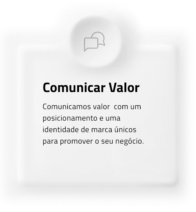 Comunicamos valor com posicionamento e identidade de marca